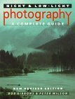Bob Gibbons / Night And Low-Light Photography: A Complete Guide (Coffee Table Book)