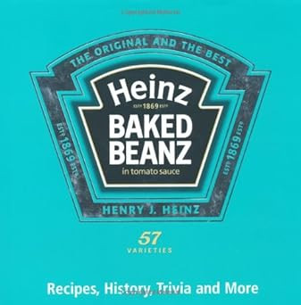 David Morgan / Heinz Baked Beans: Recipes, History, Trivia And More (Coffee Table Book)