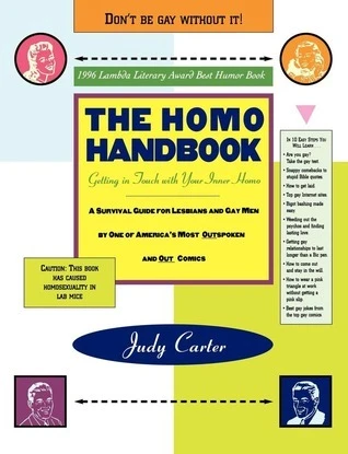 Judy Carter / The Homo Handbook: A Survival Guide for Lesbians and Gay Men (Coffee Table Book)