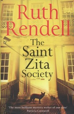 Ruth Rendell / The Saint Zita Society (Hardback)