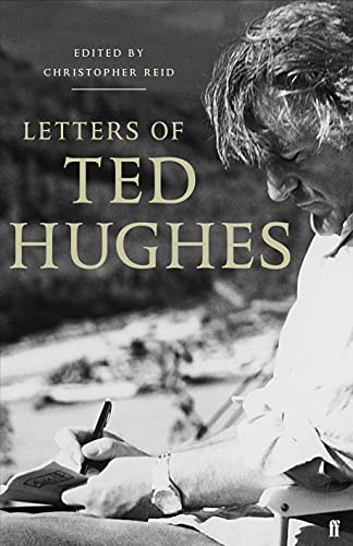 Ted Hughes / Letters of Ted Hughes (Hardback)