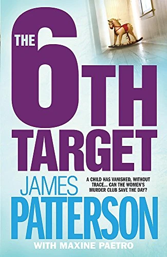 James Patterson / The 6th Target (Hardback)