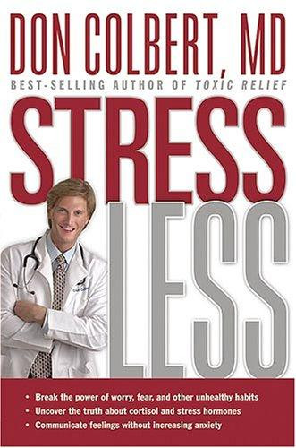 Don Colbert / Stress Less (Hardback)