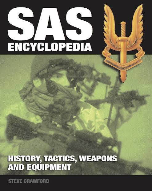 Steve Crawford / SAS Encyclopedia: History, tactics, weapons and equipment (Coffee Table Book)