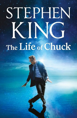 Stephen King / The Life of Chuck (Hardback)