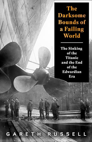 Gareth Russell / The Darksome Bounds of a Failing World (Hardback)