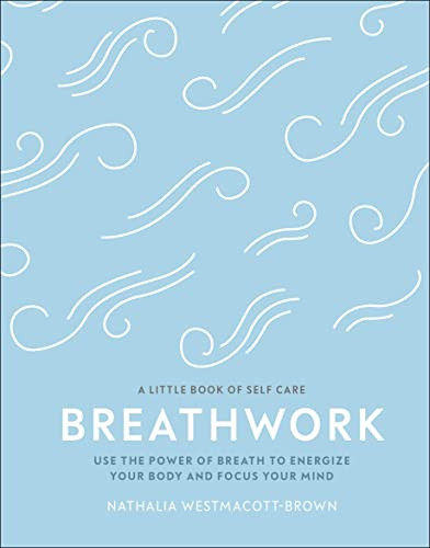 Nathalia Westmacott-Brown / Breathwork (Hardback)