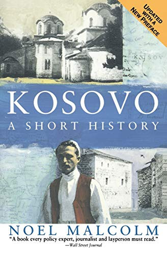 Noel Malcolm / Kosovo (Hardback)