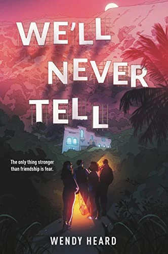Wendy Heard / We'll Never Tell (Hardback)