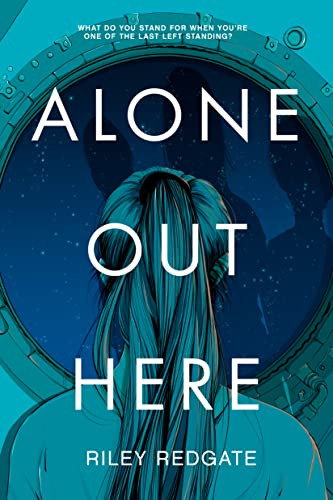 Riley Redgate / Alone Out Here (Hardback)