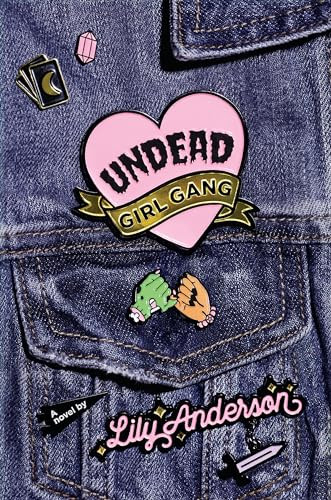 Lily Anderson / Undead Girl Gang (Hardback)