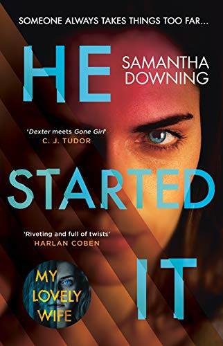 Samantha Downing / He Started It (Hardback)