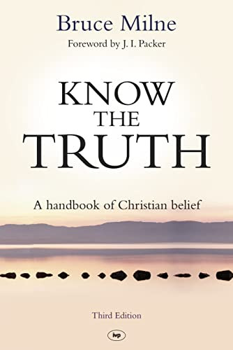 Bruce Milne / Know the Truth (Hardback)