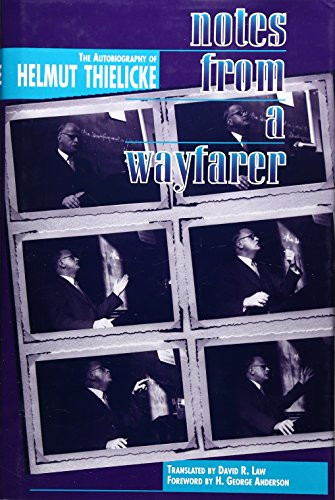 Helmut Thielicke / Notes From a Wayfarer (Hardback)