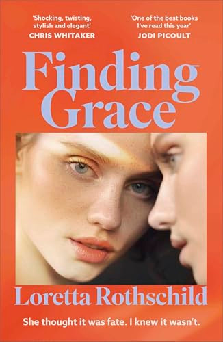 Loretta Rothschild / Finding Grace (Hardback)