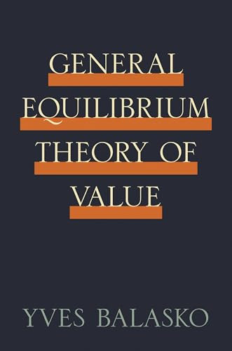 Yves Balasko / The General Equilibrium Theory of Value (Hardback)
