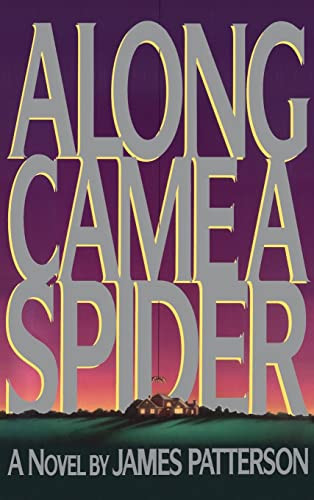James Patterson / Along Came a Spider (Hardback)