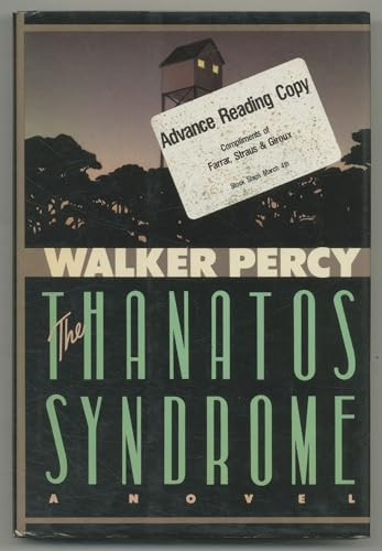 Walker Percy / Thanatos Syndrome (Hardback)