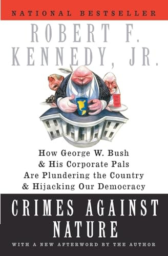 Robert F. Kennedy / Crimes Against Nature (Hardback)