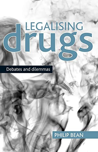 Philip Bean / Legalising Drugs