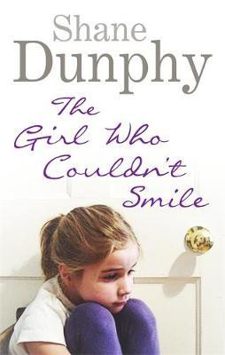 Shane Dunphy / The Girl Who Couldn't Smile
