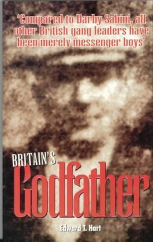 Edward T. Hart / Britain's Godfather