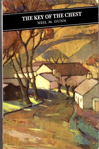 Neil M. Gunn / The Key of the Chest