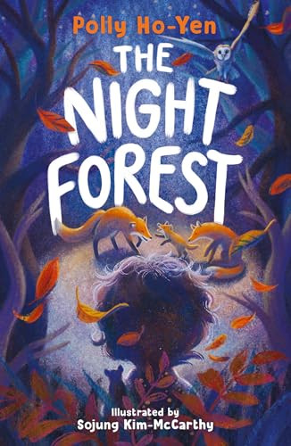 Polly Ho-Yen / The Night Forest