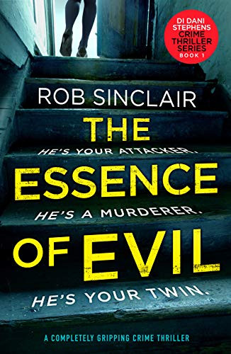 Rob Sinclair / The Essence of Evil