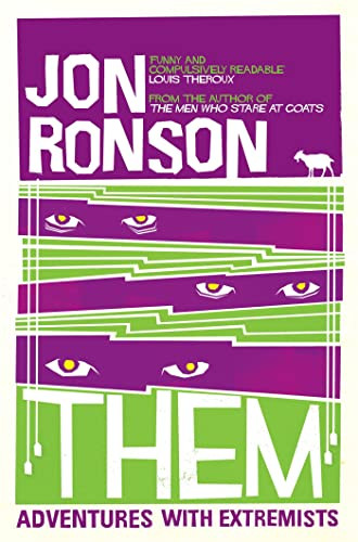 Jon Ronson / Them Adventures with Extremists