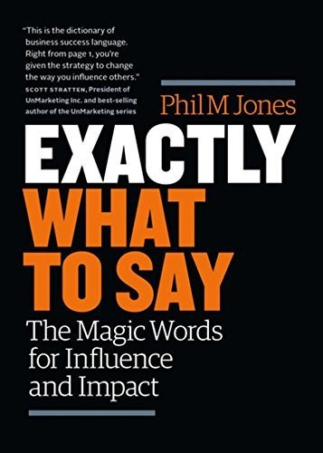Phil M Jones / Exactly What to Say