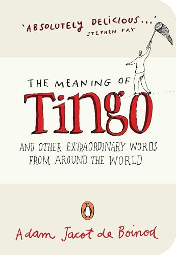 Adam Jacot de Boinod / The Meaning of Tingo