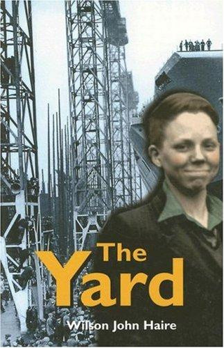 Wilson John Haire / The Yard