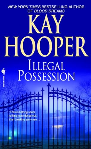 Kay Hooper / Illegal Possession