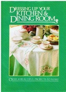 Marshall Cavendish / Dressing up Your Kitchen & Dining Room (Coffee Table Book)
