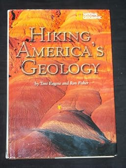 Toni Eugene / Hiking America's Geology (Coffee Table Book)