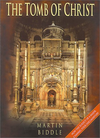 Martin Biddle / The Tomb of Christ (Coffee Table Book)