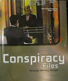 David Southwell / Conspiracy Files: Real-life Stories of Paranoia, Secrecy, and Intrigue (Coffee Table Book)