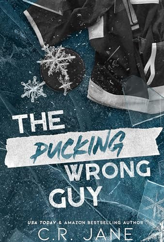C. R. Jane / The Pucking Wrong Guy