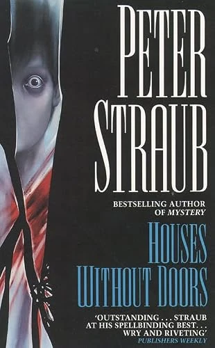 Peter Straub / Houses Without Doors