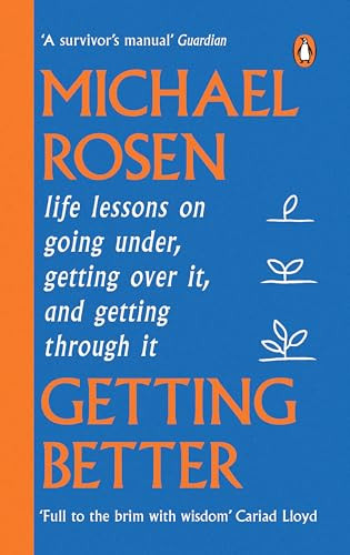 Michael Rosen / Getting Better