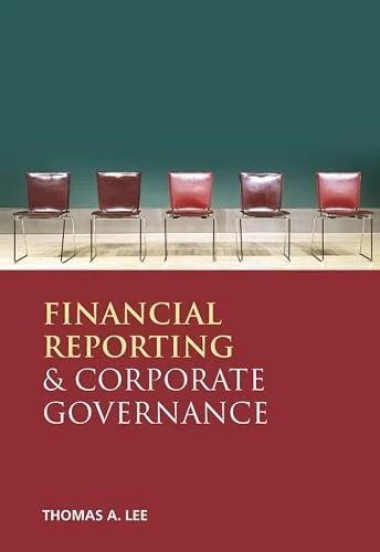 Thomas A. Lee / Financial Reporting and Corporate Governance (Coffee Table Book)