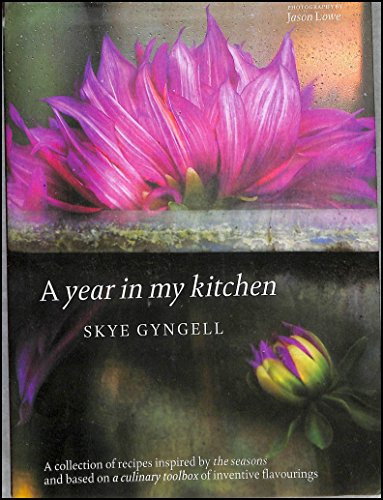 Skye Gyngell / A Year in My Kitchen (Coffee Table Book)