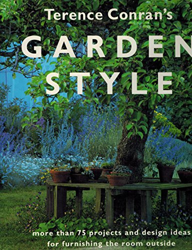Terence Conran / Terence Conran's Garden Style (Coffee Table Book)
