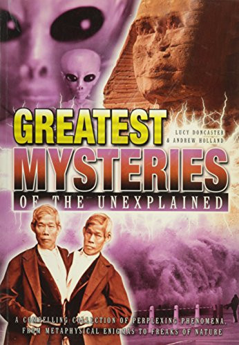 Lucy Doncaster / Greatest Mysteries of the Unexplained (Coffee Table Book)