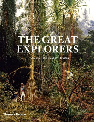 Robin Hanbury Tenison / The Great Explorers (Coffee Table Book)