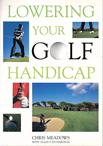 Parragon Book Service Limited / Lowering Your Golf Handicap (Coffee Table Book)