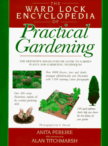 Anita Pereire / The Ward Lock Encyclopedia of Practical Gardening (Coffee Table Book)