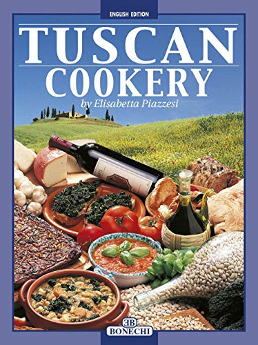 Elisabetta Piazzesi / Tuscan Cookery (Coffee Table Book)