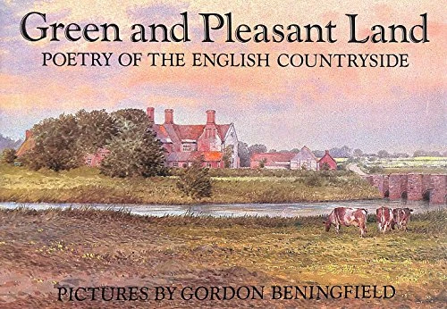Green and Pleasant Land: Poetry of the English Countryside (Coffee Table Book)